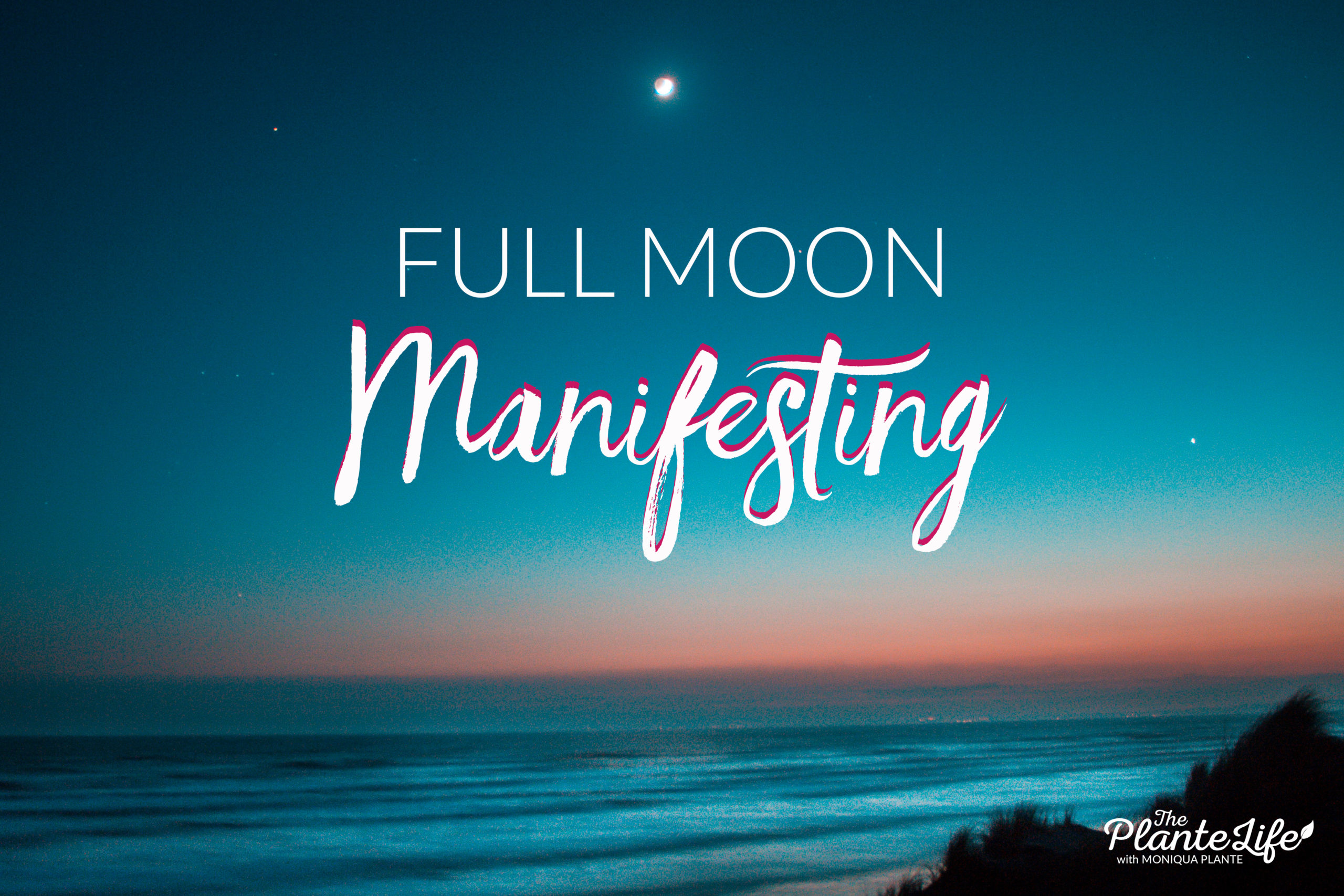 Manifesting Full Moon Rituals